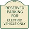Signmission Parking Reserved for Electric Vehicle Heavy-Gauge Aluminum Sign, 18" x 18", TG-1818-23391 A-DES-TG-1818-23391 - alternate 1
